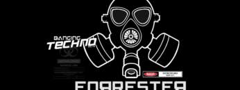 Banging Techno sets 159 – Forrester