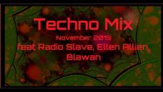 Techno Mix November 2019 feat Radio Slave, Ellen Allien, Blawan