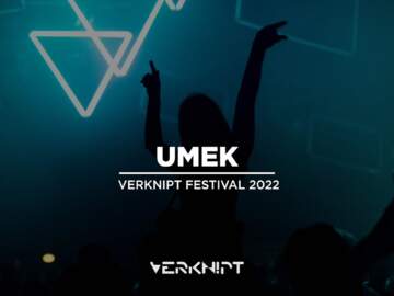 Umek @ Verknipt Festival 2022 | Iglo