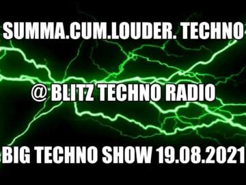 s.c.l.t. @ Blitz Techno Radio / Big Techno Show 19.08.2021