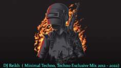 ( Minimal Techno, Techno Exclusive Mix 2012 – 2022) DJ