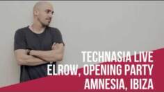 Technasia – Live @Elrow Opening Party, Amnesia Ibiza (03.06.2017)
