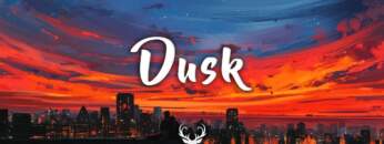 Dusk | Chillstep Mix
