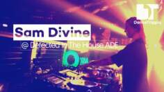 Sam Divine | Defected in the House ADE | Amsterdam