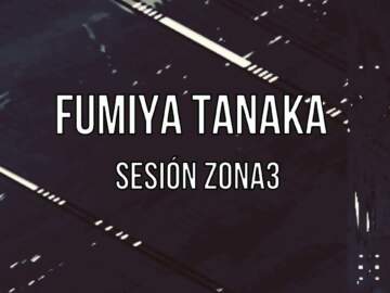 Fumiya Tanaka – European Round @ Sesión Zona 3