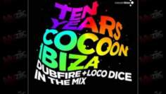 Ten Years Cocoon Ibiza mixed by Loco Dice