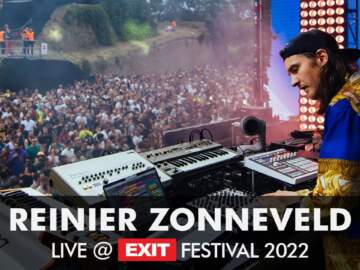 EXIT 2022 | Reinier Zonneveld live @ mts Dance Arena