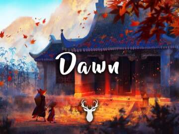‘Dawn’ | Beautiful Chill Mix
