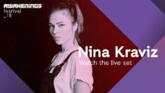 Awakenings Festival 2018 Saturday – Live set Nina Kraviz @
