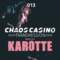 DJ Karotte | Chaos Casino – Transmission Mix (2020)