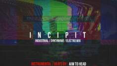 I N C I P I T : Industrial /