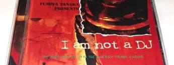 Fumiya Tanaka ‎– I Am Not A DJ