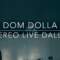 Dom Dolla | Stereo Live – Dallas