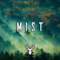 Mist | Chill Mix