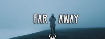 Far Away | Chill Out Mix
