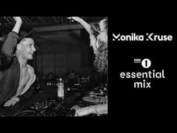 Monika Kruse – BBC Radio 1 – Essential Mix