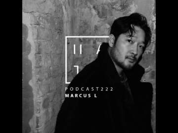 Marcus L – HATE Podcast 222