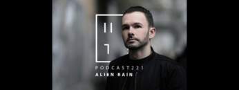Alien Rain – HATE Podcast 221