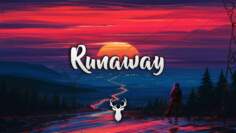 Runaway | Chill Mix