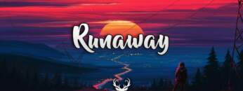 Runaway | Chill Mix