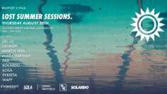 Solardo DJ set – Sola Lost Summer Sessions | @beatport
