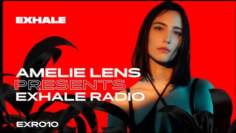 Amelie Lens presents Exhale Radio – Episode #10