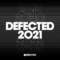 Defected 2021 – The Best of House Music Mix 🌞 (Summer 2021)