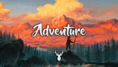 Adventure | Chill Mix