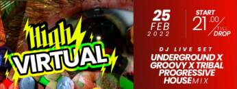 🔴 [LIVE STREAMING 31] HIGH VIRTUAL (UNDERGROUND X GROOVY X