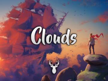 Clouds | Chillstep Mix