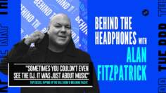 Behind The Headphones – Alan Fitzpatrick (We Are The Brave)