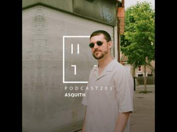 Asquith – HATE Podcast 201