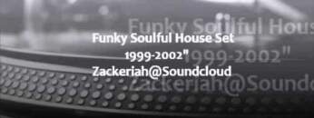 Funky Soulful House Set 1999-2002″