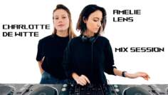Charlotte de Witte vs Amelie Lens Mix Session