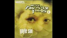 Gayle San – More Favorite Tools 01 2001 [XXX120]