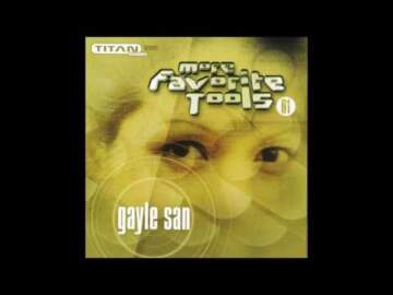 Gayle San – More Favorite Tools 01 2001 [XXX120]