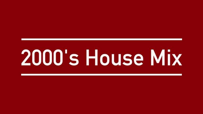 |2017 Mix| - 2000's House / Funky House