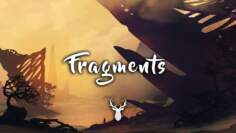 ‘Fragments’ | Chill Mix