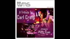 085 – A Tribute To Carl Craig – mixed by