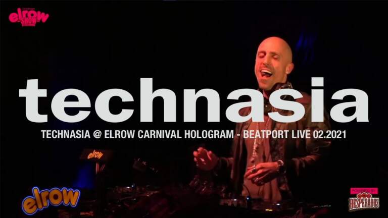 Technasia @ Elrow Carnival Hologram - Beatport Live 02.2021