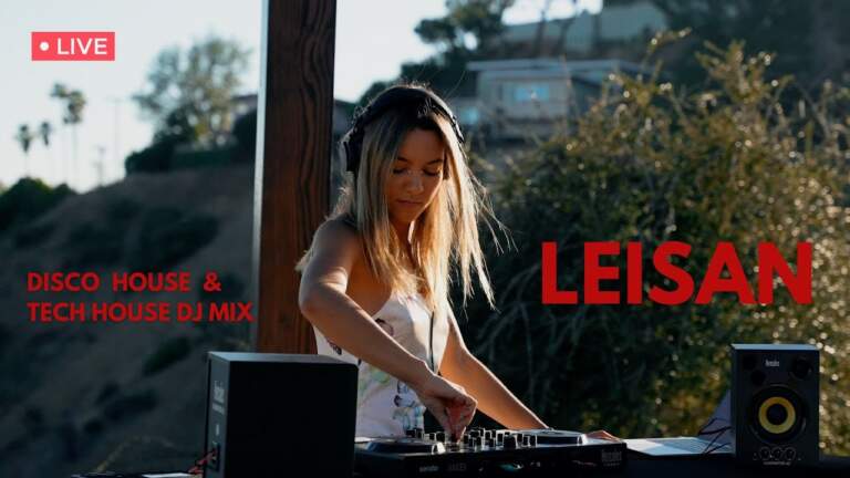 LEISAN - Live @ Runyon Canyon, Los Angeles , California  / Disco House & Tech House  DJ Mix [ 4K ]
