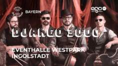 United We Stream (BY) – Eventhalle Westpark, Ingolstadt – Django