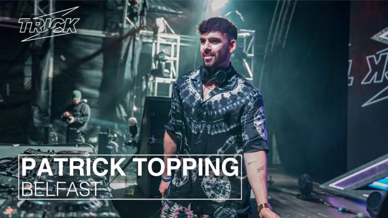 Patrick Topping DJ Set live @ Trick Belfast 14/09/2021, Custom House Square, with Shine