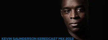 Kevin Saunderson – Keredcast Mix 2013