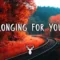 Longing For You | Chillout Mix
