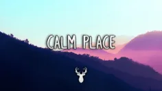 Calm Place | Chill Out Mix