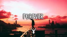 Forever | Chill Mix