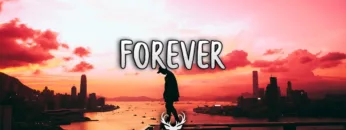 Forever | Chill Mix