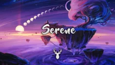 Serene | Beautiful Ambient Mix