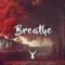 Breathe | Chill Music Mix